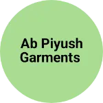 Business logo of AB PIYUSH GARMENTS