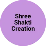 Business logo of Shree shakti creation