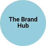 Business logo of The Brand Hub