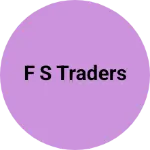 Business logo of F S traders