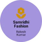 Business logo of Samridhi fashion