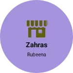 Business logo of Zahras