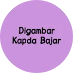 Business logo of Digambar kapda bajar