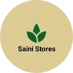 Business logo of Saini Stores