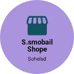 Business logo of S.smobail shope
