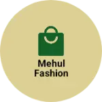 Business logo of Mehul fashion