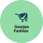 Business logo of Gourjan Fashion