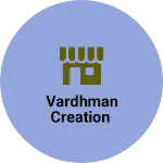 Business logo of Vardhman creation
