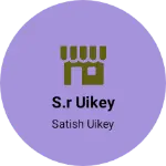 Business logo of S.R uikey
