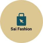 Business logo of Sai fashion