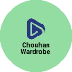 Business logo of Chouhan wardrobe