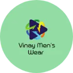 Business logo of Vinay Men's Wear