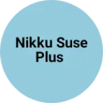 Business logo of Nikku Suse Plus