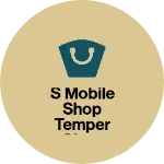 Business logo of S S MOBILE SHOP TEMPER GLASS