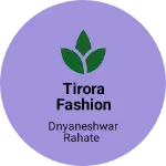Business logo of Tirora fashion World