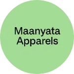 Business logo of Maanyata Apparels