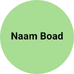 Business logo of Naam boad