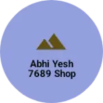 Business logo of Abhi yesh 7689 shop