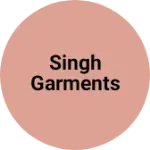 Business logo of Singh garments