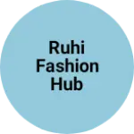 Business logo of Ruhi Fashion Hub