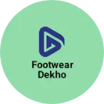 Business logo of Footwear dekho