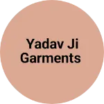 Business logo of Yadav ji garments