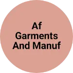 Business logo of Af garments and manufacture