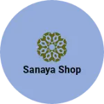 Business logo of Sanaya shop