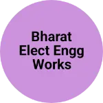 Business logo of Bharat Elect engg works