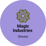 Business logo of Magic industries