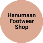 Business logo of Hanumaan footwear shop