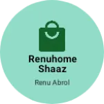 Business logo of Renuhome shaaz