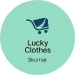 Business logo of Lucky clothes collection