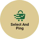 Business logo of Select and Ping