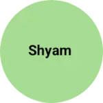 Business logo of shyam