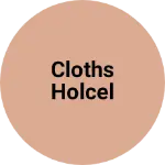 Business logo of Cloths holcel