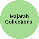 Business logo of Hajarah collections