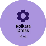 Business logo of Kolkata dress fashion