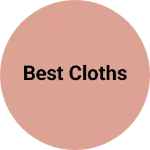 Business logo of Best cloths