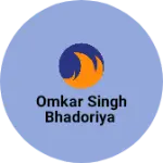 Business logo of Omkar singh bhadoriya