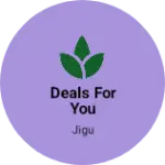 Business logo of Deals for you