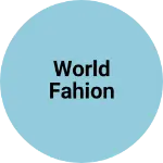 Business logo of World fahion