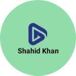 Business logo of Shahid khan