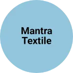 Business logo of Mantra textile