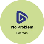 Business logo of No problem