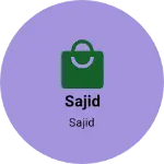 Business logo of Sajid
