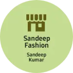 Business logo of Sandeep Fashion Store