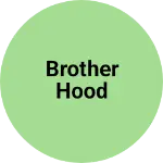 Business logo of Brother hood