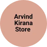 Business logo of Arvind kirana store