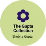 Business logo of The Gupta Collection